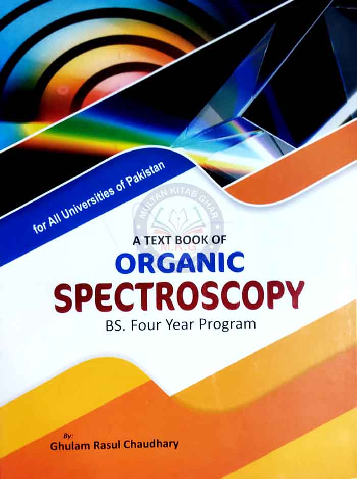 A Text Book Of Organic Spectroscopy Book BS 4 Years Program