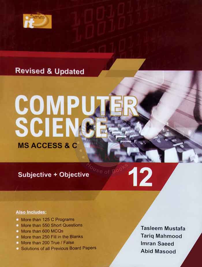 IT Series Computer Science Book For Class 12 By Imran Saeed