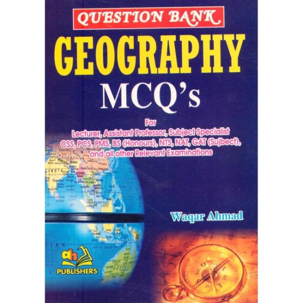 Geography Question Bank MCQs Book By Waqar Ahmad