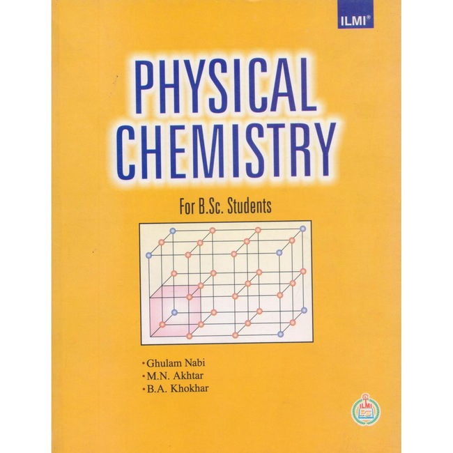 Ilmi Physical Chemistry Book For B.Sc Students By Ghulam