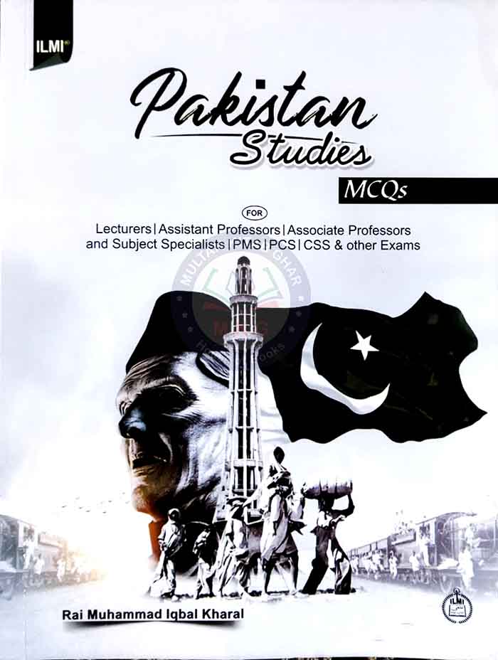 Pakistan Studies MCQs Book For Lectureship By Rai M. Iqbal