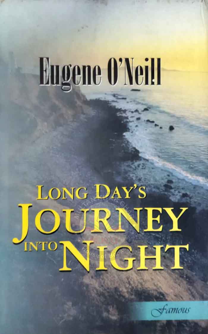 Long Days Journey Into Night Book For MA English By Eugene O